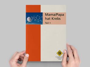 Brosch&uuml;re Mama Papa hat Krebs